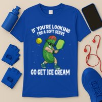 Pickleball If YouRe Looking For Soft Serve Go Get Ice Cream Gift T-Shirt