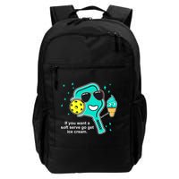 Pickleball If You Want A Soft Serve Go Get Ice Cream Funny Backpack