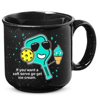 Pickleball If You Want A Soft Serve Go Get Ice Cream Funny 15oz Campfire Ceramic Mug