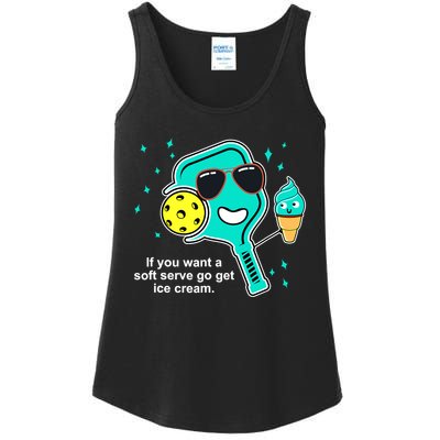 Pickleball If You Want A Soft Serve Go Get Ice Cream Funny Ladies Essential Tank