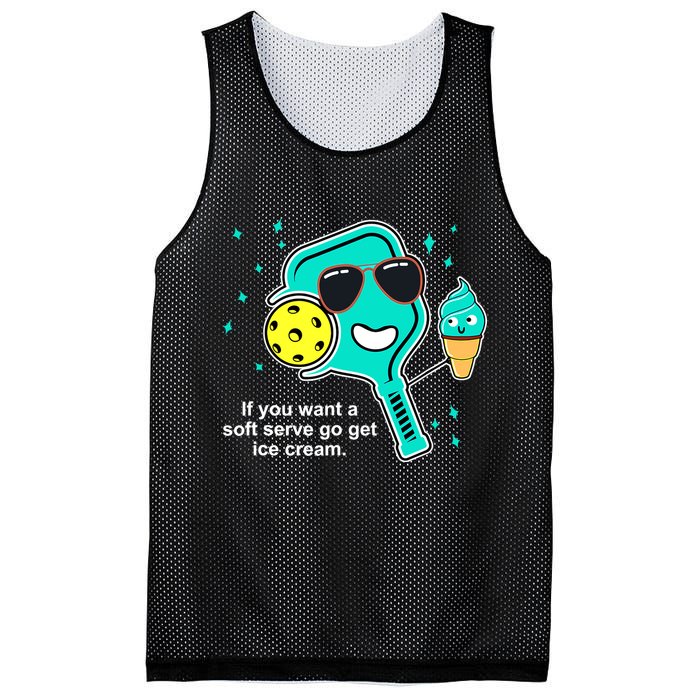 Pickleball If You Want A Soft Serve Go Get Ice Cream Funny Mesh Reversible Basketball Jersey Tank