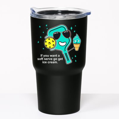 Pickleball If You Want A Soft Serve Go Get Ice Cream Funny Tumbler