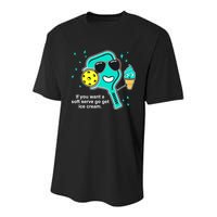 Pickleball If You Want A Soft Serve Go Get Ice Cream Funny Youth Performance Sprint T-Shirt