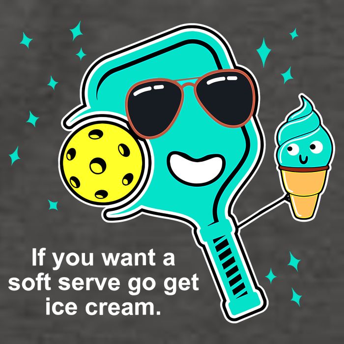 Pickleball If You Want A Soft Serve Go Get Ice Cream Funny Vector Backpack