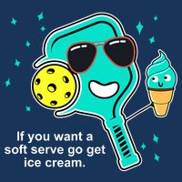 Pickleball If You Want A Soft Serve Go Get Ice Cream Funny Infant Baby Jersey Bodysuit