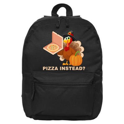 Pizza Instead? Funny Turkey Thanksgiving 16 in Basic Backpack
