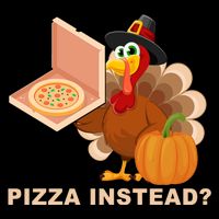Pizza Instead? Funny Turkey Thanksgiving Kids T-Shirt