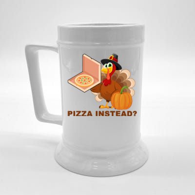 Pizza Instead? Funny Turkey Thanksgiving Beer Stein