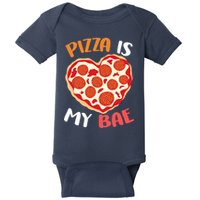 Pizza is My Bae Funny Valentines Day Baby Bodysuit