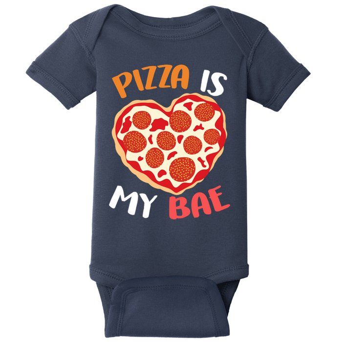 Pizza is My Bae Funny Valentines Day Baby Bodysuit