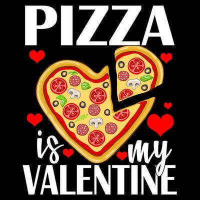 Pizza Is My Valentine T-Shirt