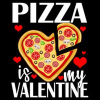 Pizza Is My Valentine T-Shirt