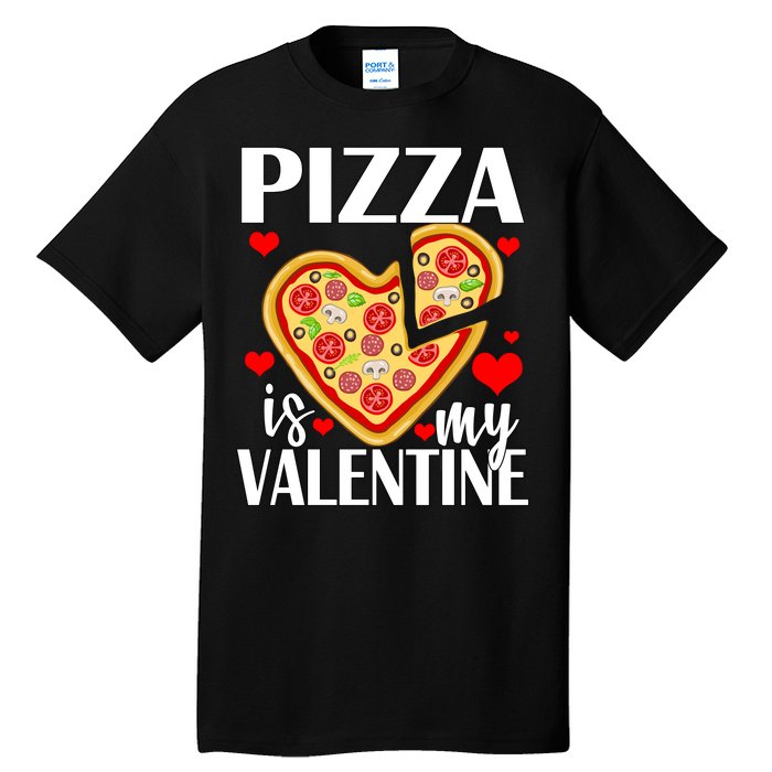 Pizza Is My Valentine Tall T-Shirt