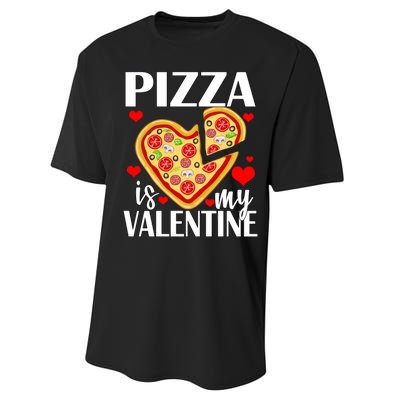 Pizza Is My Valentine Performance Sprint T-Shirt