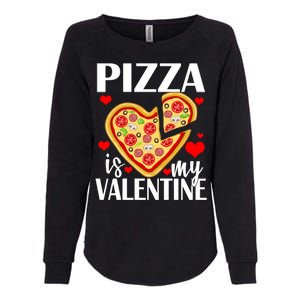 Pizza Is My Valentine Womens California Wash Sweatshirt