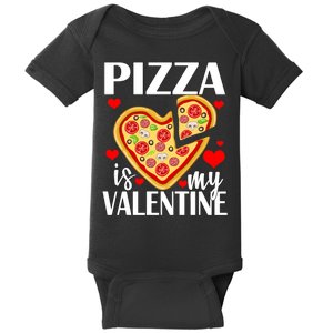 Pizza Is My Valentine Baby Bodysuit