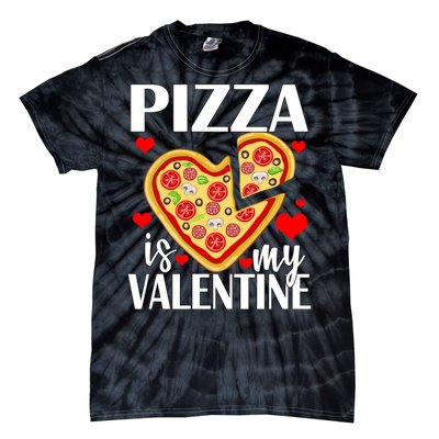 Pizza Is My Valentine Tie-Dye T-Shirt