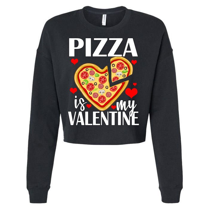 Pizza Is My Valentine Cropped Pullover Crew