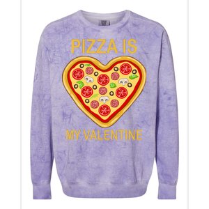 Pizza Is My Valentine Funny Pizza Lover Colorblast Crewneck Sweatshirt