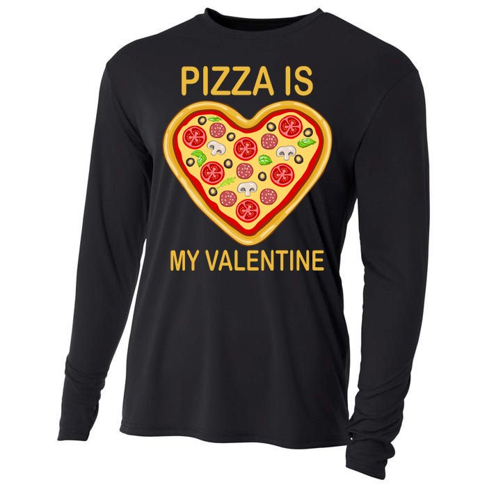 Pizza Is My Valentine Funny Pizza Lover Cooling Performance Long Sleeve Crew