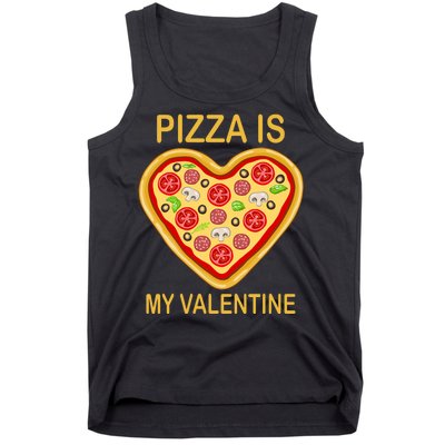 Pizza Is My Valentine Funny Pizza Lover Tank Top