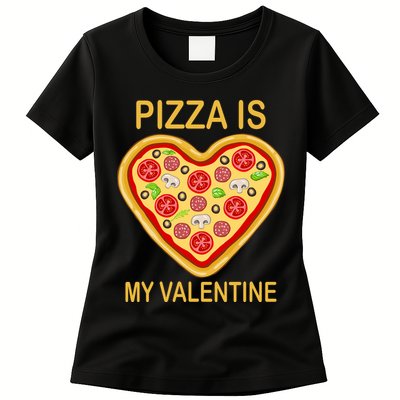 Pizza Is My Valentine Funny Pizza Lover Womens T-Shirt