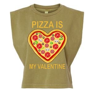 Pizza Is My Valentine Funny Pizza Lover Garment-Dyed Women's Muscle Tee