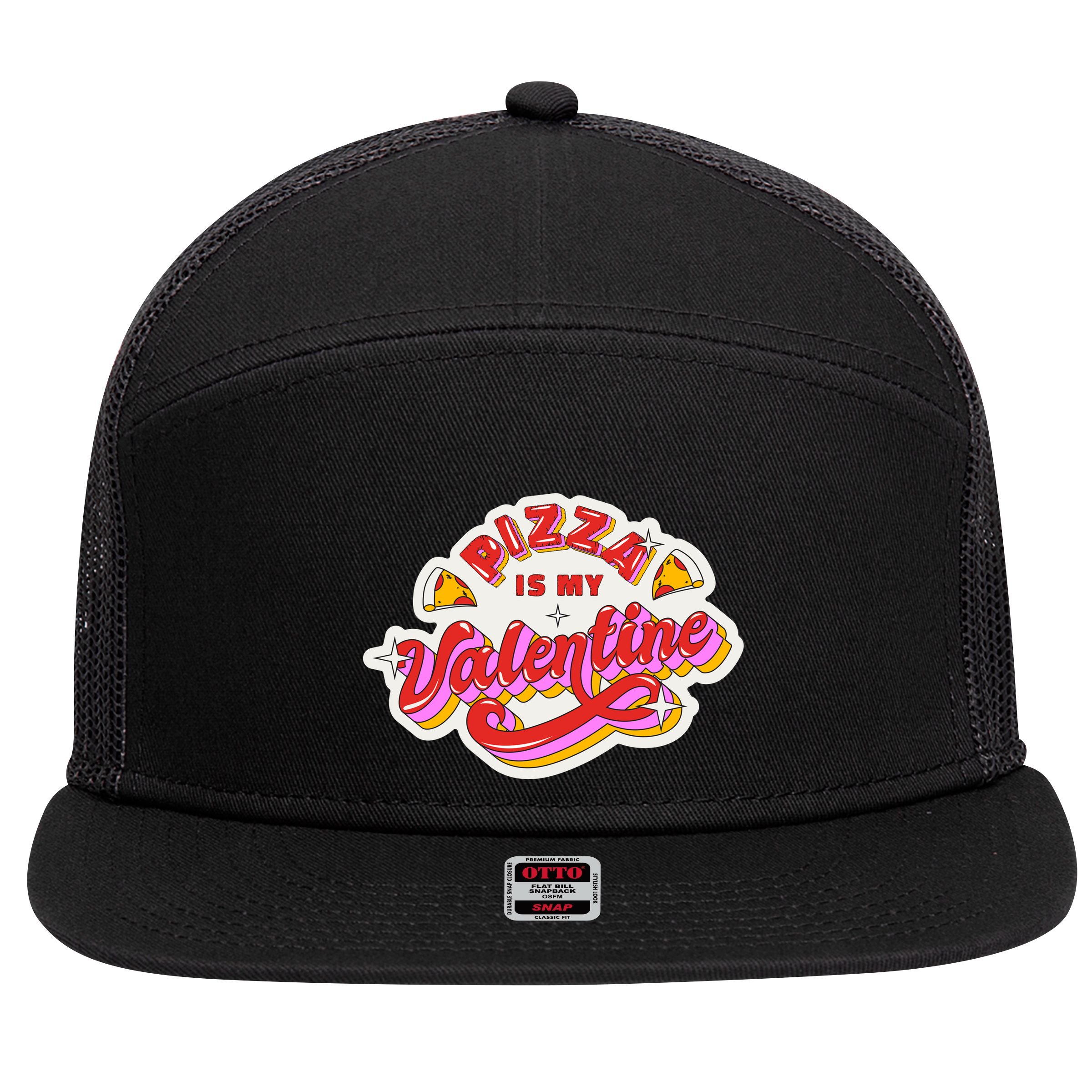 Pizza Is My Valentine Funny Valentine's Day Love 7 Panel Mesh Trucker Snapback Hat