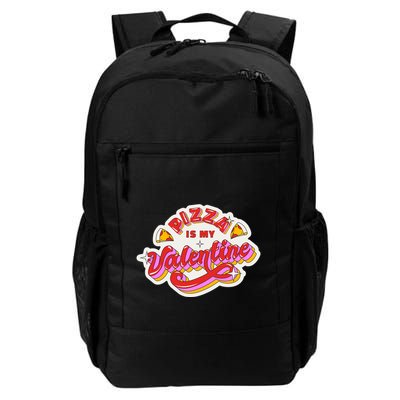 Pizza Is My Valentine Funny Valentine's Day Love Backpack