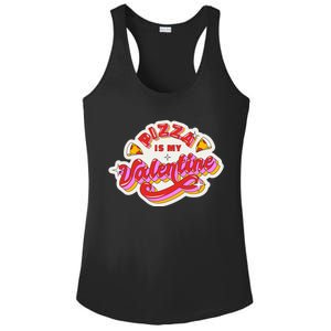 Pizza Is My Valentine Funny Valentine's Day Love Ladies PosiCharge Competitor Racerback Tank