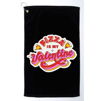 Pizza Is My Valentine Funny Valentine's Day Love Golf Towel