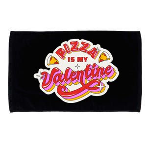 Pizza Is My Valentine Funny Valentine's Day Love Microfiber Hand Towel