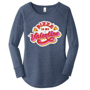 Pizza Is My Valentine Funny Valentine's Day Love Women's Perfect Tri Tunic Long Sleeve Shirt