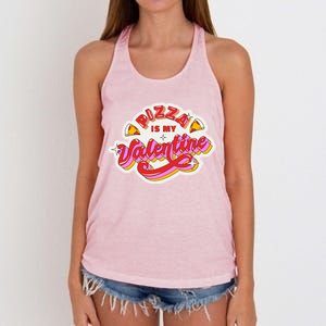 Pizza Is My Valentine Funny Valentine's Day Love Women's Knotted Racerback Tank