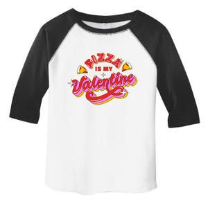 Pizza Is My Valentine Funny Valentine's Day Love Toddler Fine Jersey T-Shirt