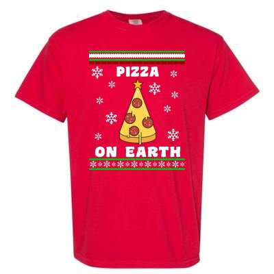 Pizza On Earth Ugly Christmas Garment-Dyed Heavyweight T-Shirt