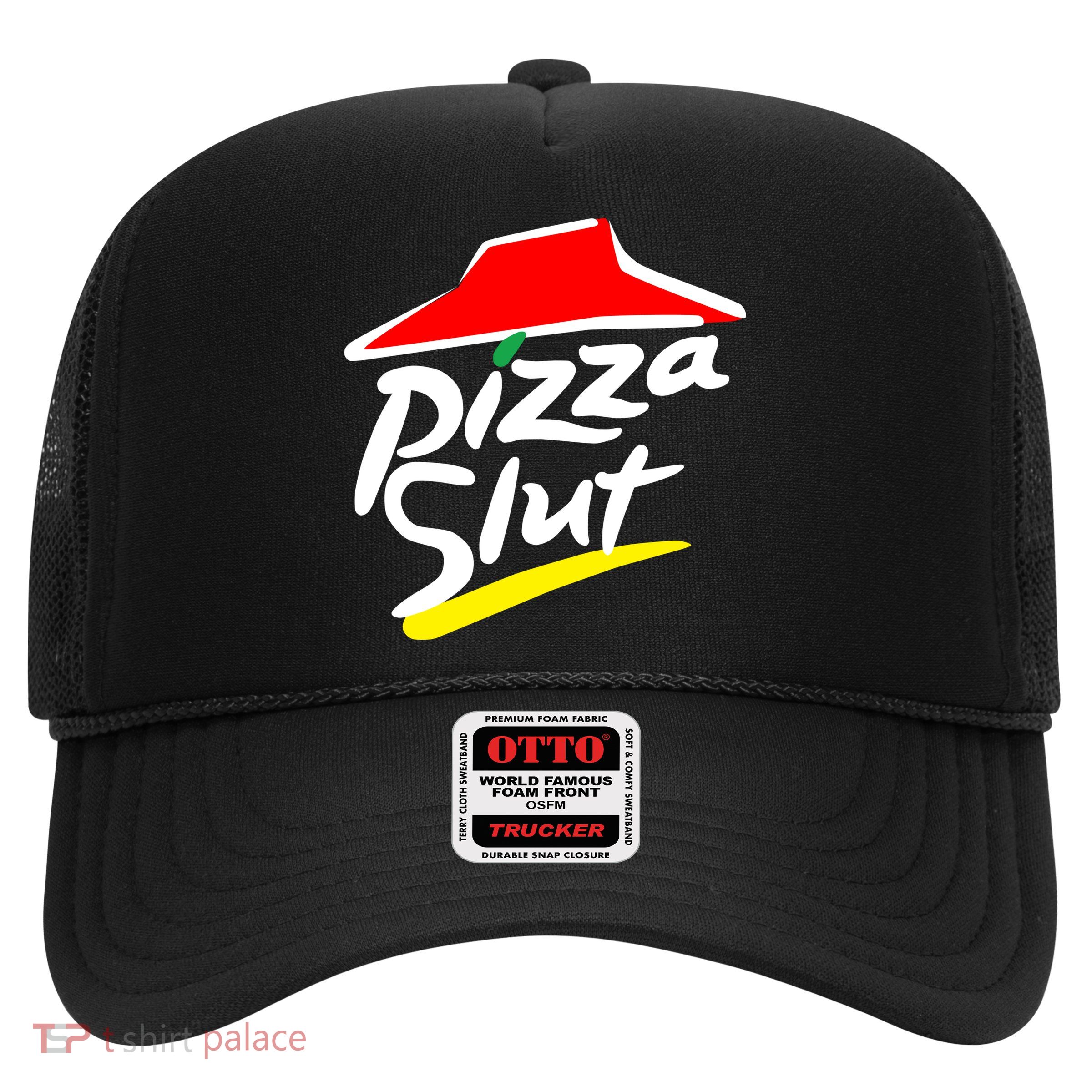 Pizza Slut Trucker Hat