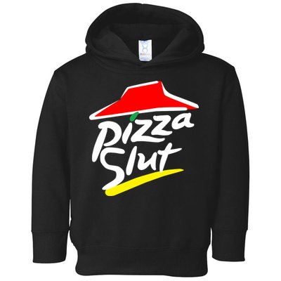 Pizza Slut Toddler Hoodie