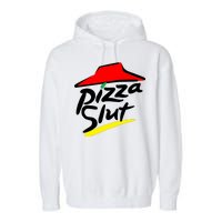 Pizza Slut Garment-Dyed Fleece Hoodie