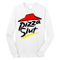 Pizza Slut Long Sleeve Shirt