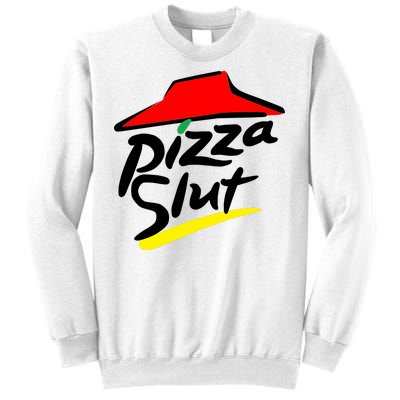 Pizza Slut Sweatshirt