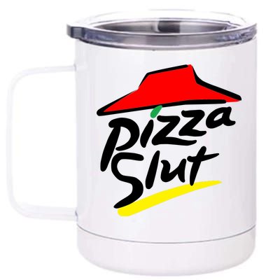 Pizza Slut 12 oz Stainless Steel Tumbler Cup