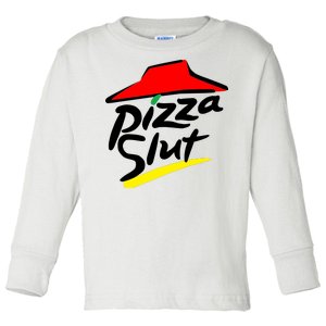 Pizza Slut Toddler Long Sleeve Shirt