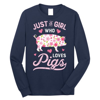 Pig Just A Girl Who Loves Pigs Women Farmer Farm Flower Long Sleeve Shirt