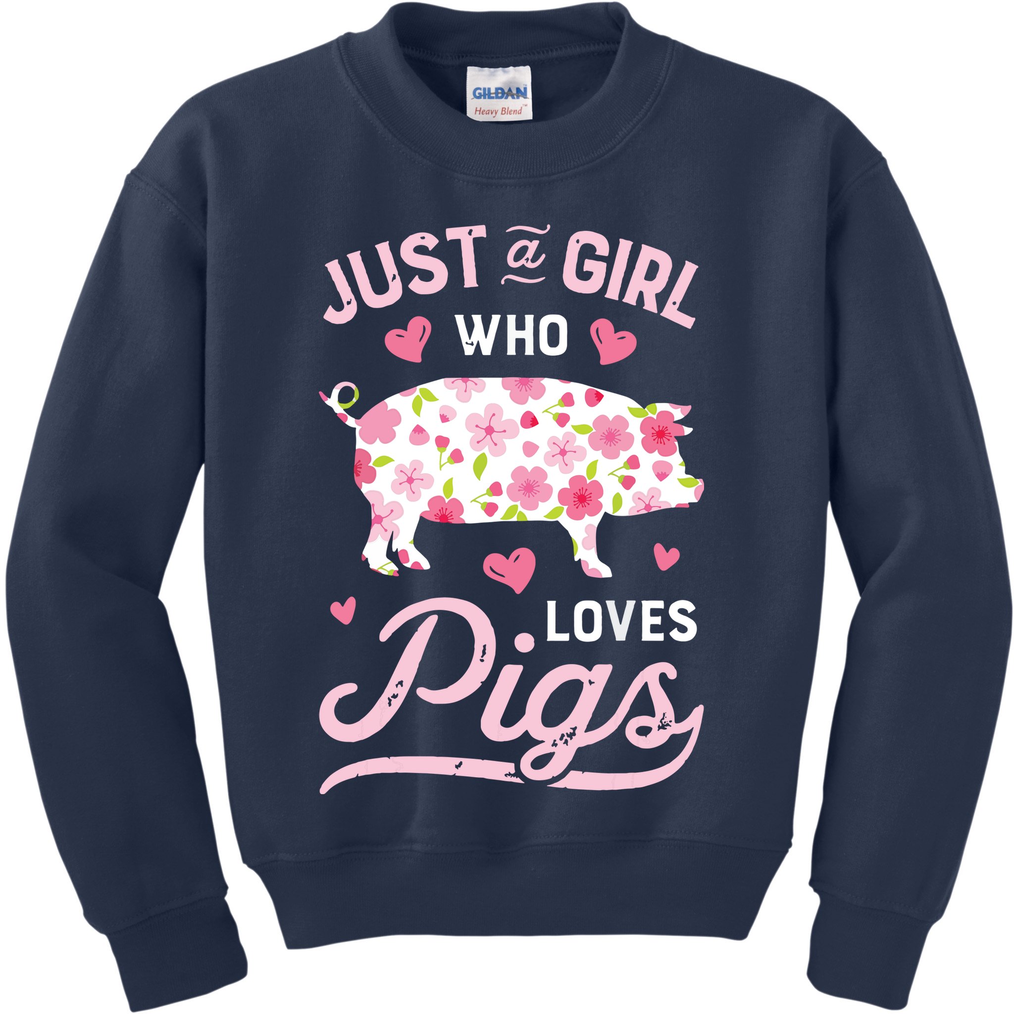 Pig Just A Girl Who Loves Pigs Women Farmer Farm Flower Kids Sweatshirt