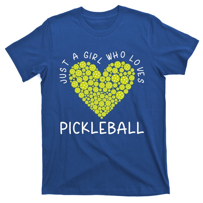 Pickleball Just A Who Loves Pickleball Funny Gift T-Shirt