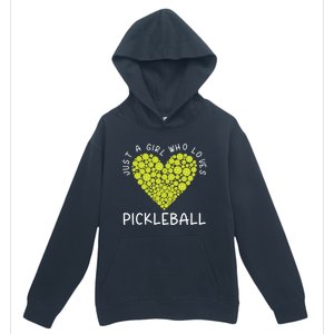 Pickleball Just A Who Loves Pickleball Funny Gift Urban Pullover Hoodie