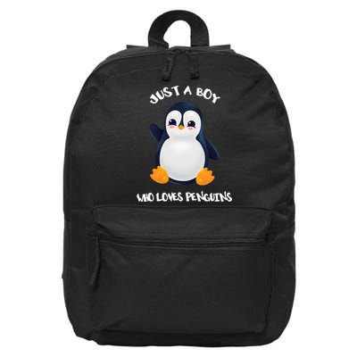 Penguin Just A Boy Who Loves Penguins Gift 16 in Basic Backpack