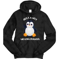 Penguin Just A Boy Who Loves Penguins Gift Tie Dye Hoodie