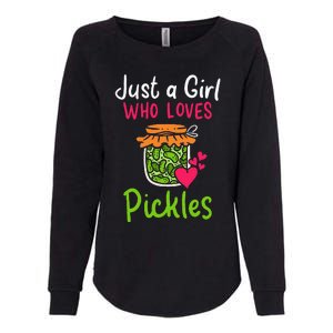 Pickles Just A Girl Who Loves Pickles Canning Womens California Wash Sweatshirt